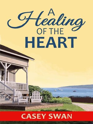 cover image of A Healing of the Heart